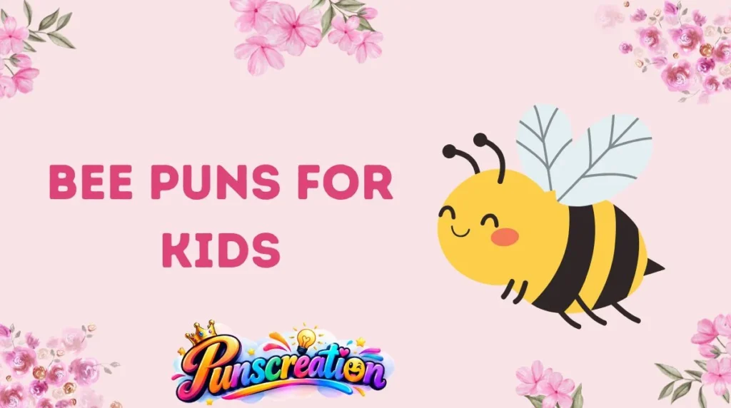 Bee Puns for Kids
