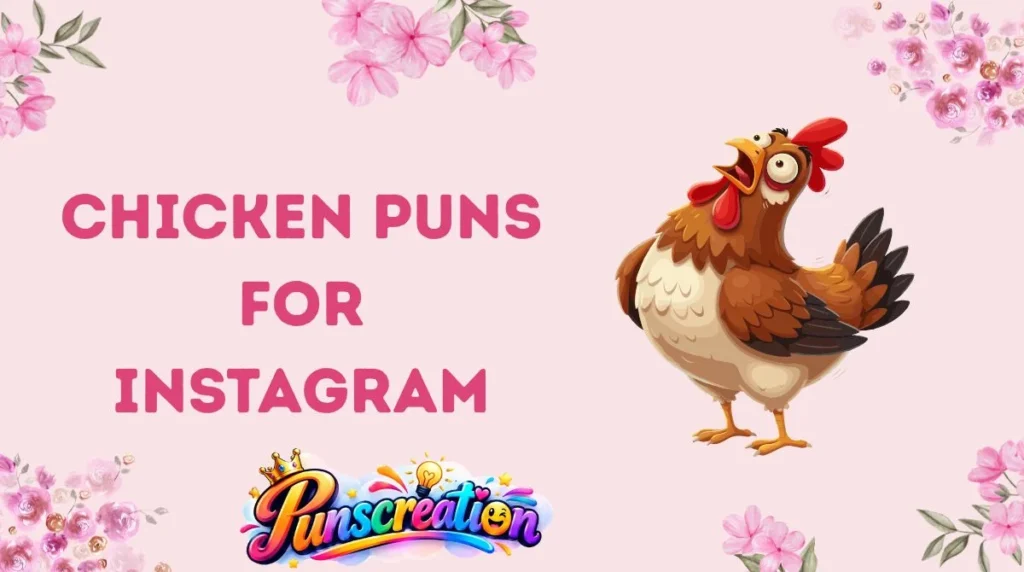 Chicken Puns for Instagram
