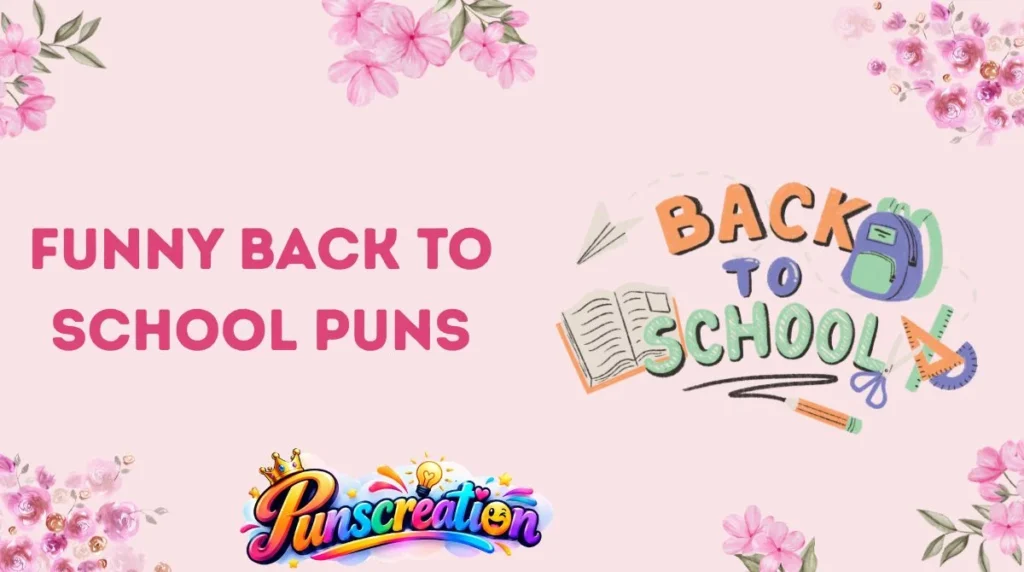 Funny Back to School Puns