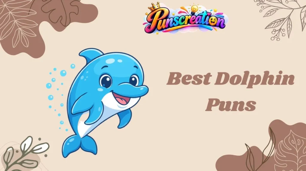 Best Dolphin Puns
