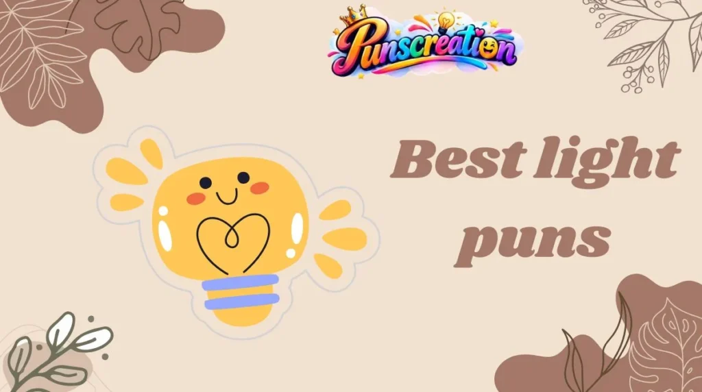 Best light puns
