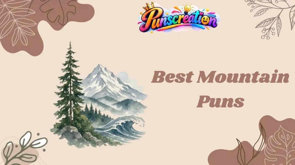 Best Mountain Puns