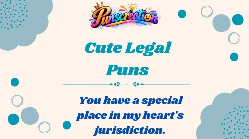 Cute Legal Puns
