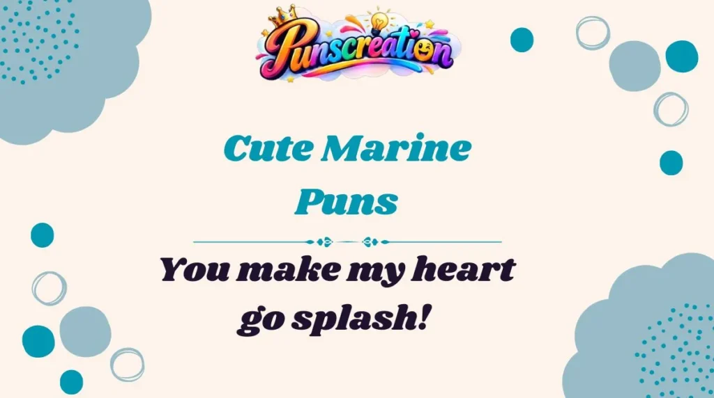 Cute Marine Puns