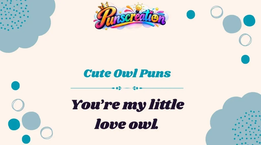 Cute Owl Puns