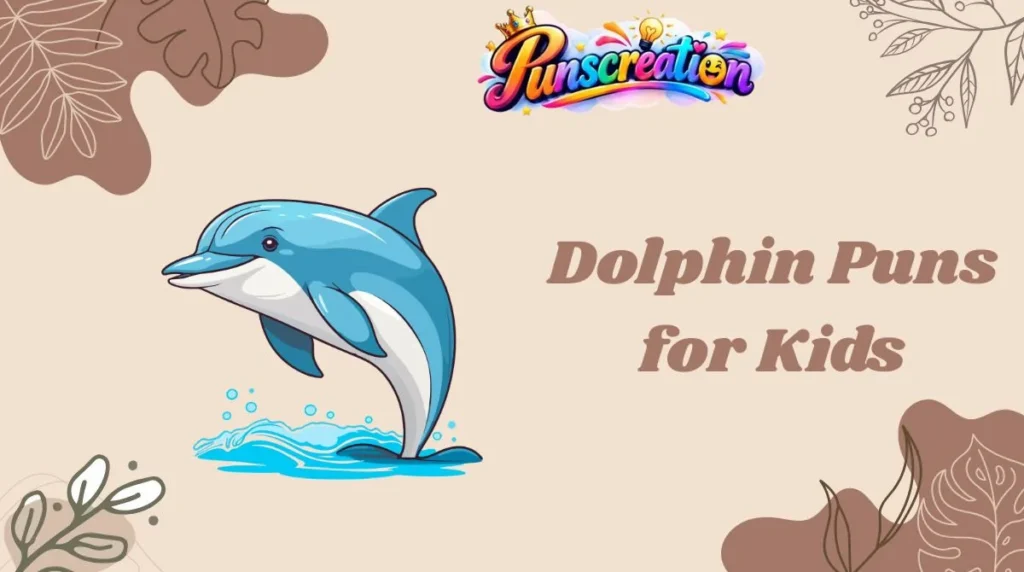 Dolphin Puns for Kids