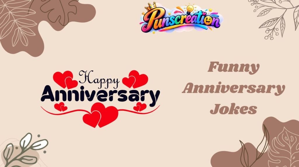 Funny Anniversary Jokes