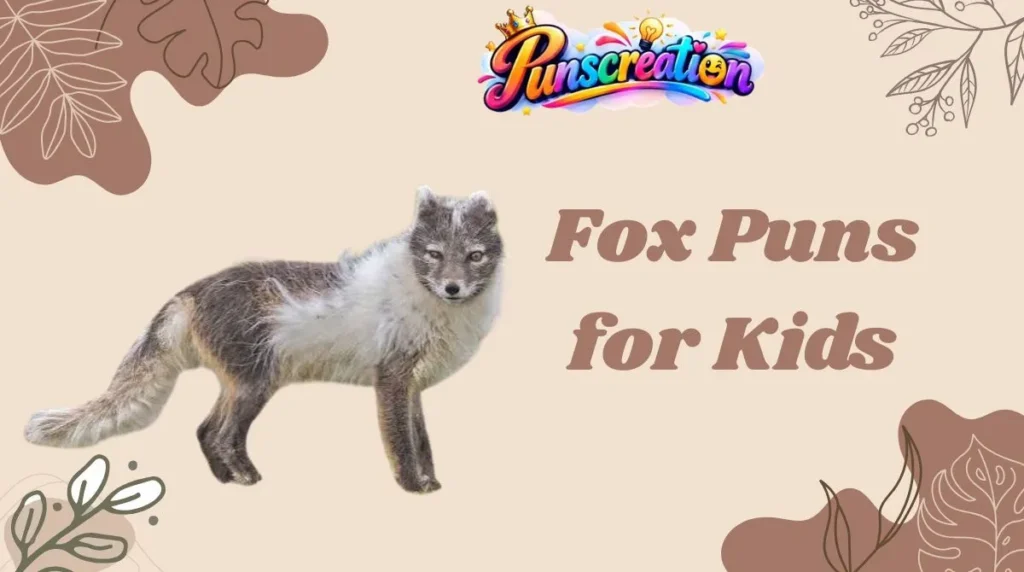 Fox Puns for Kids