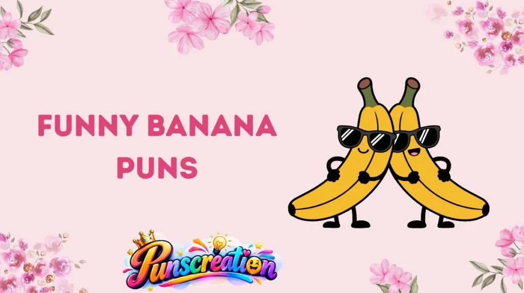 Funny Banana Puns