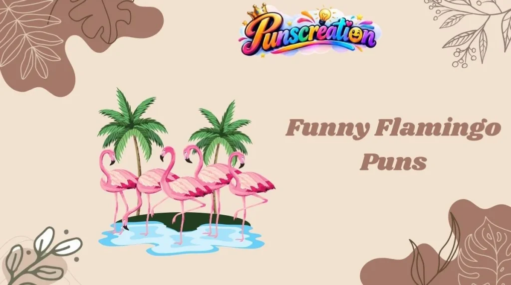 Funny Flamingo Puns