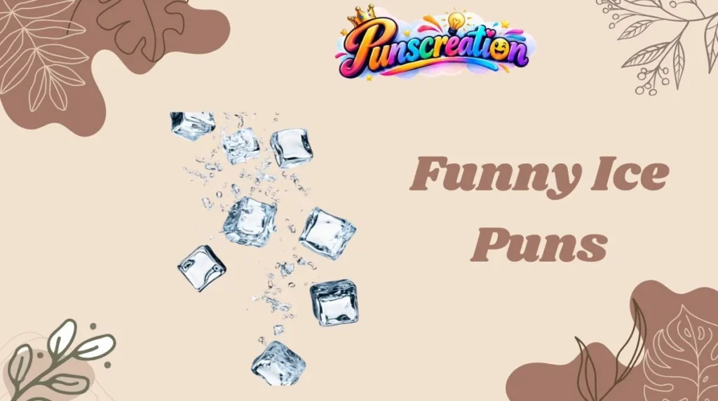 Funny Ice Puns