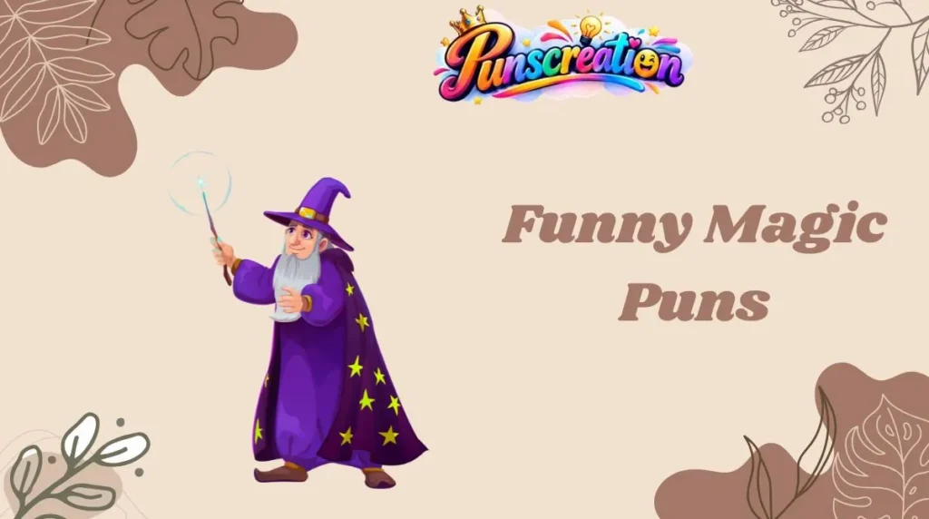 Funny Magic Puns