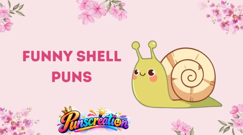 Funny Shell Puns