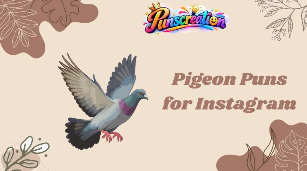 Pigeon Puns for Instagram