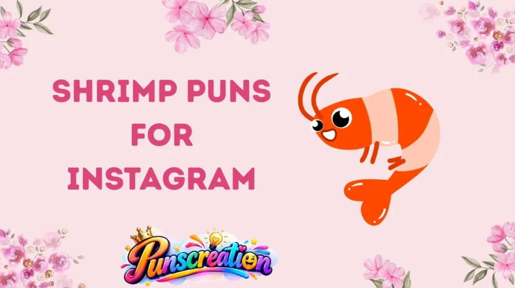 Shrimp Puns for Instagram