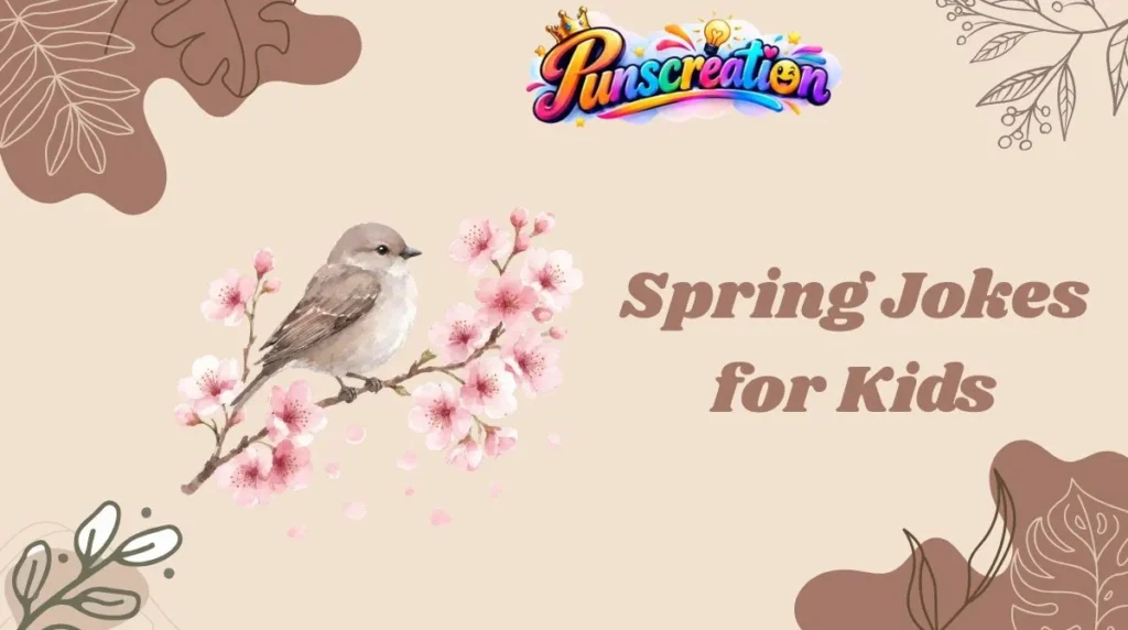 Spring Jokes for Kids