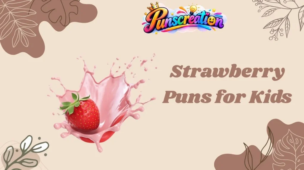 Strawberry Puns for Kids
