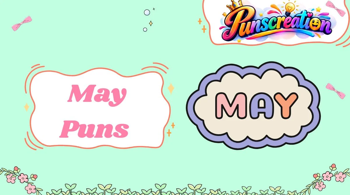 May Puns