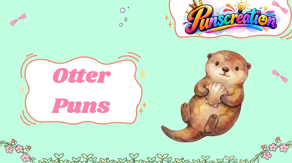 Otter Puns