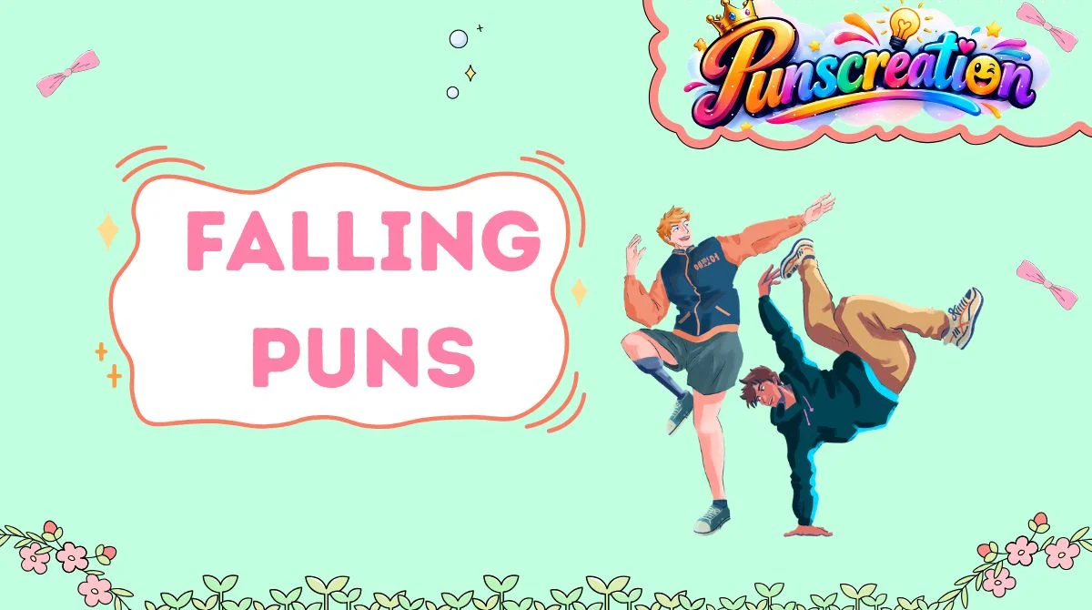 Falling Puns