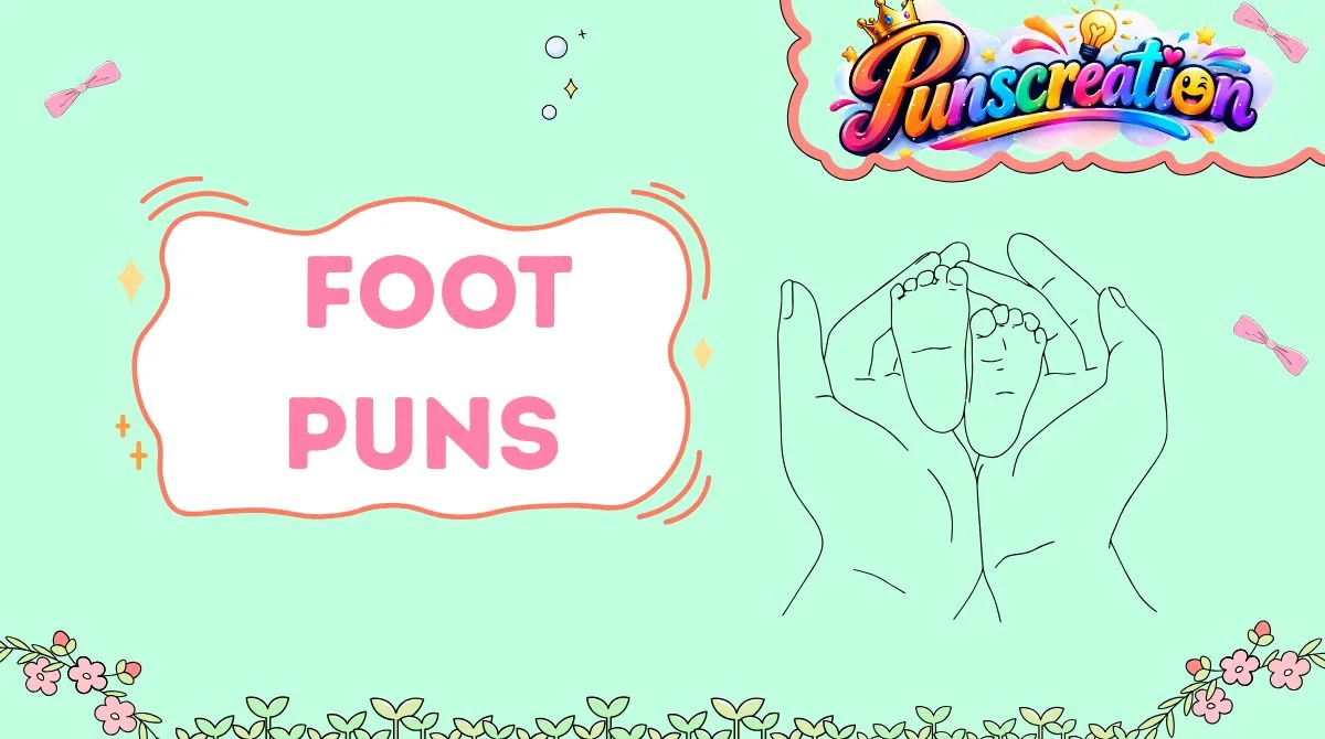 Foot Puns