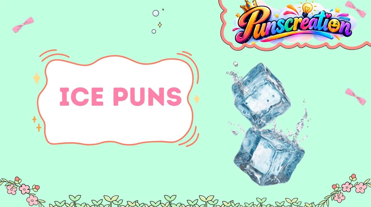 Ice Puns