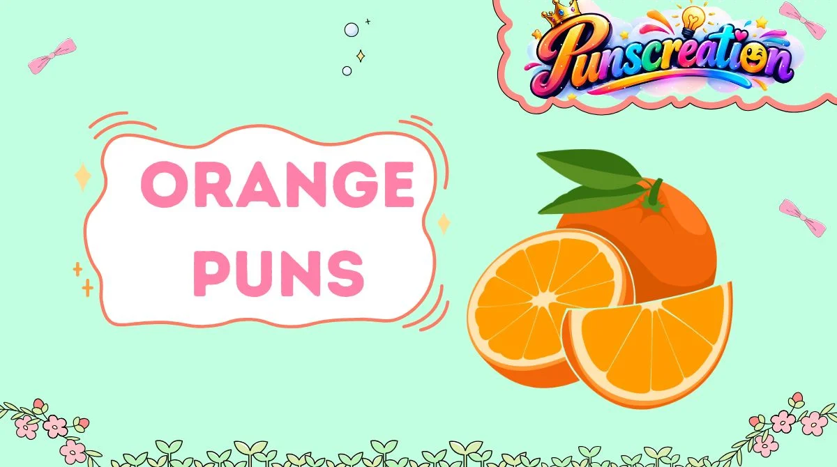 Orange Puns