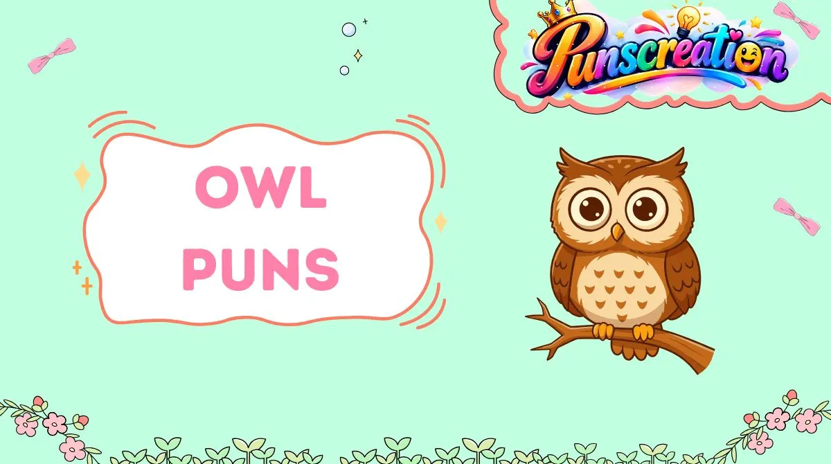 Owl Puns
