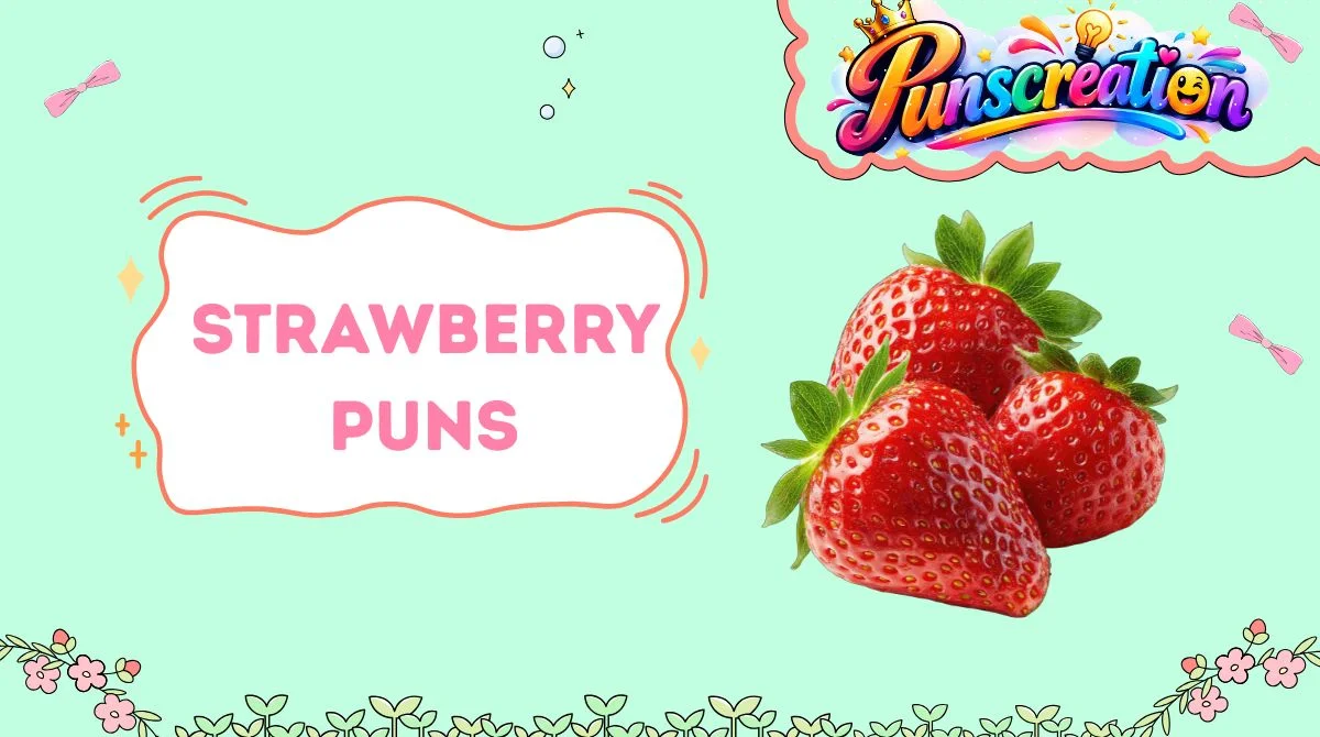 Strawberry Puns