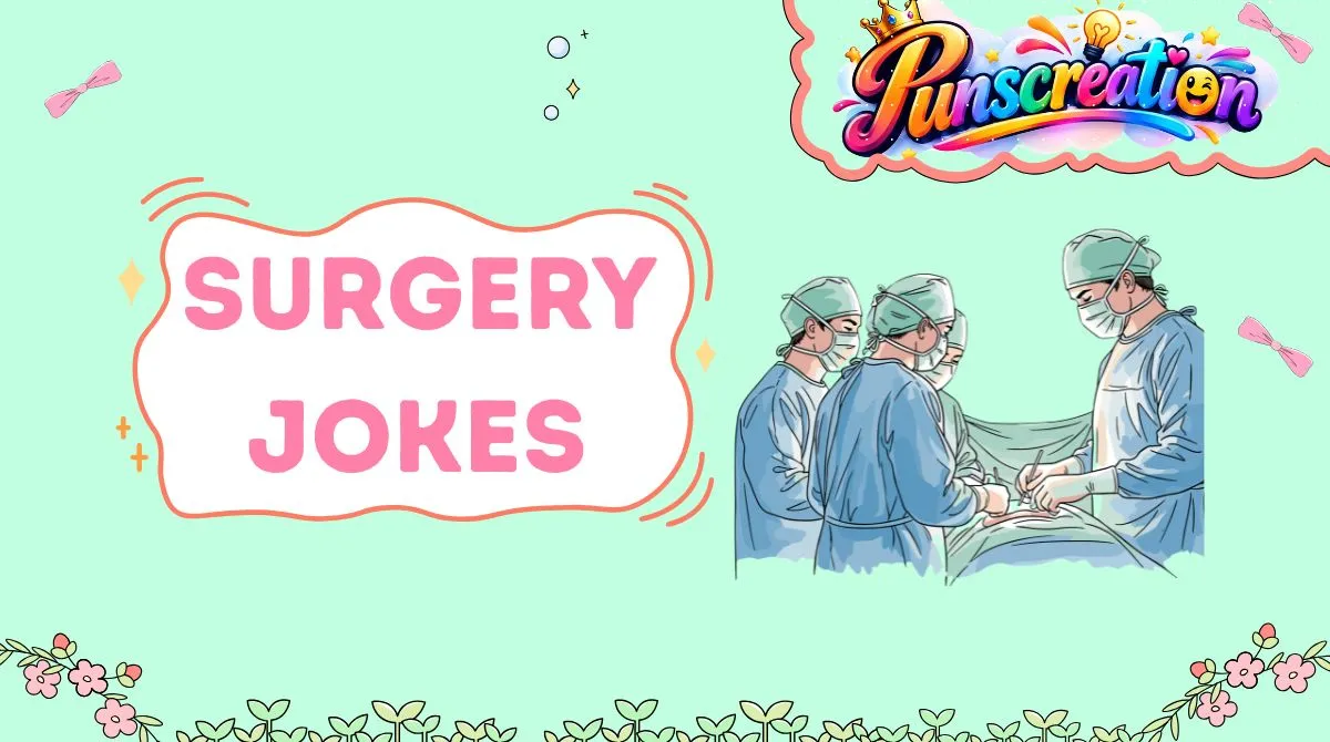 Surgery Jokes