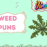 Weed Puns
